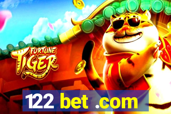 122 bet .com