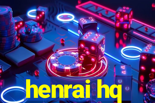 henrai hq