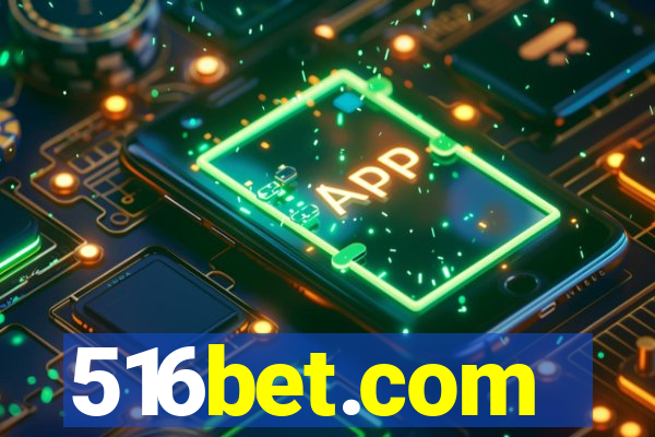 516bet.com