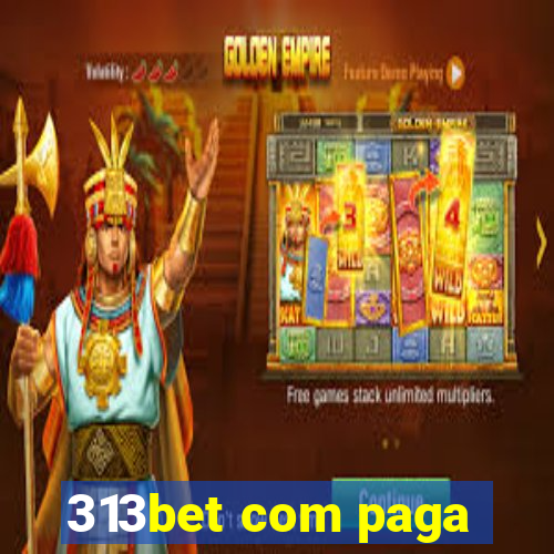 313bet com paga