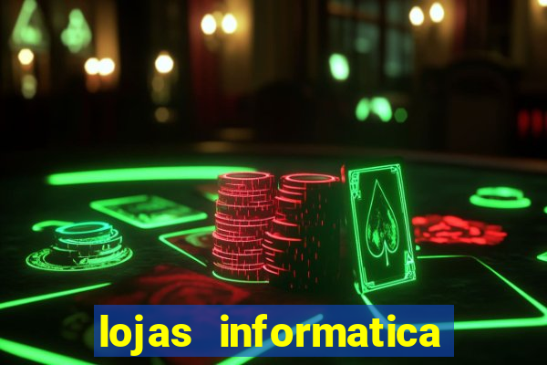 lojas informatica em recife