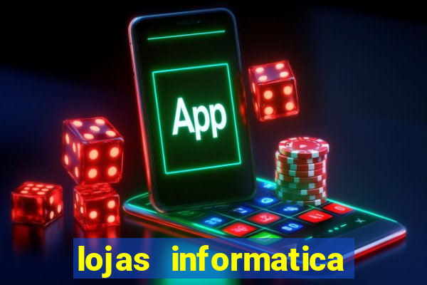 lojas informatica em recife