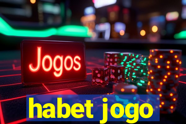 habet jogo