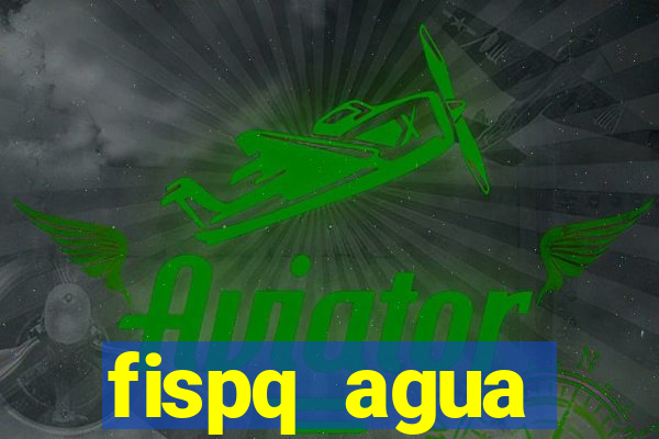 fispq agua sanitaria romax