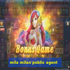 mila milan public agent