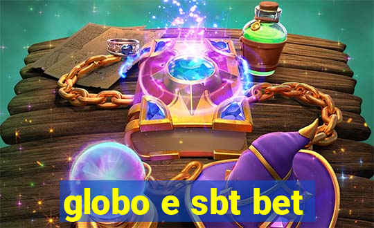 globo e sbt bet