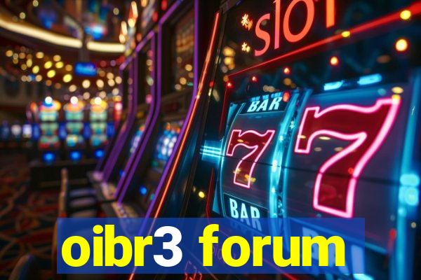 oibr3 forum