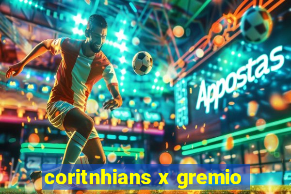 coritnhians x gremio