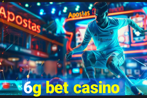 6g bet casino