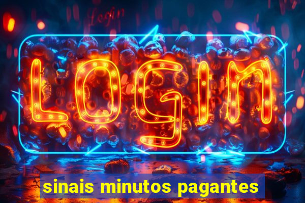 sinais minutos pagantes