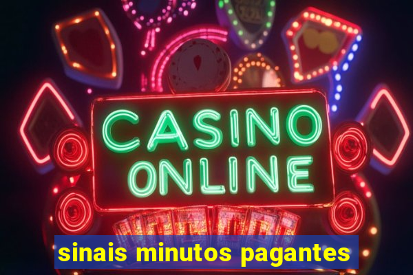 sinais minutos pagantes