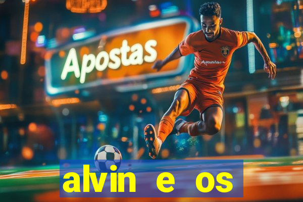 alvin e os esquilos esquiletes nomes