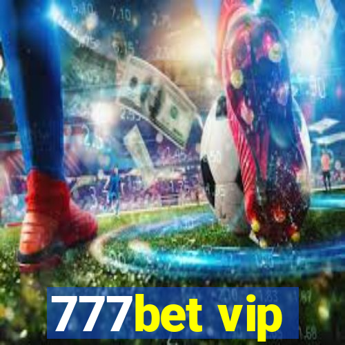 777bet vip