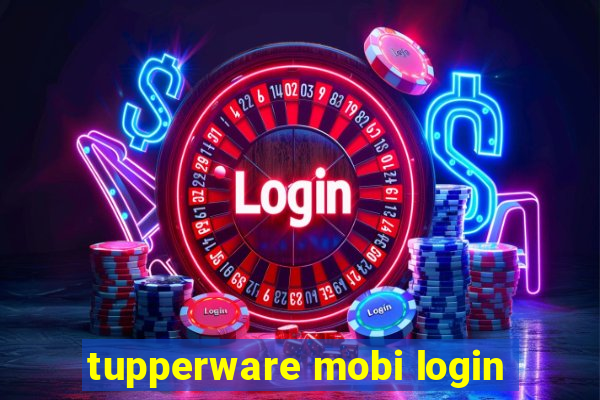 tupperware mobi login