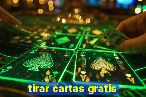 tirar cartas gratis