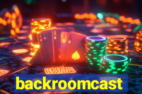 backroomcast