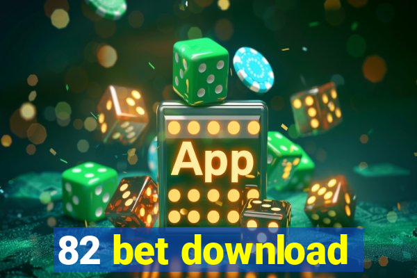 82 bet download