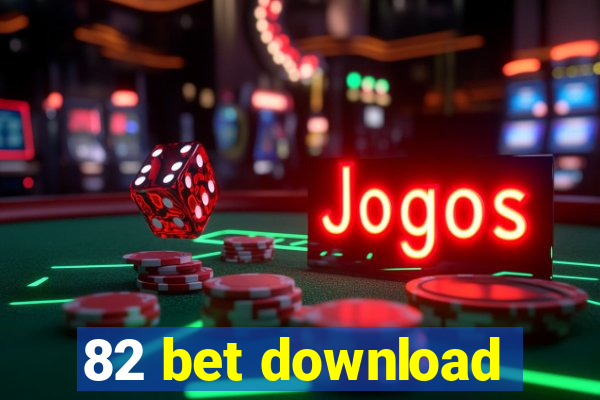 82 bet download