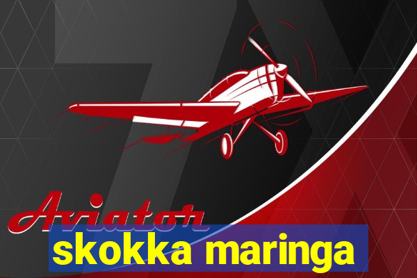 skokka maringa