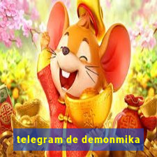 telegram de demonmika