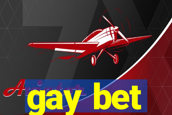 gay bet