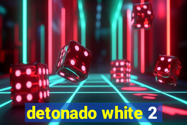 detonado white 2