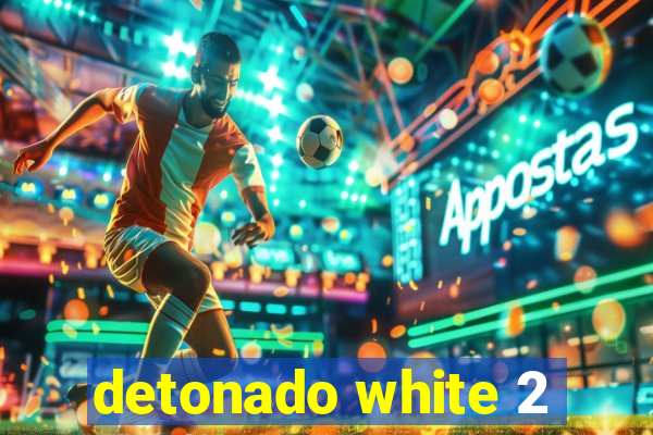 detonado white 2