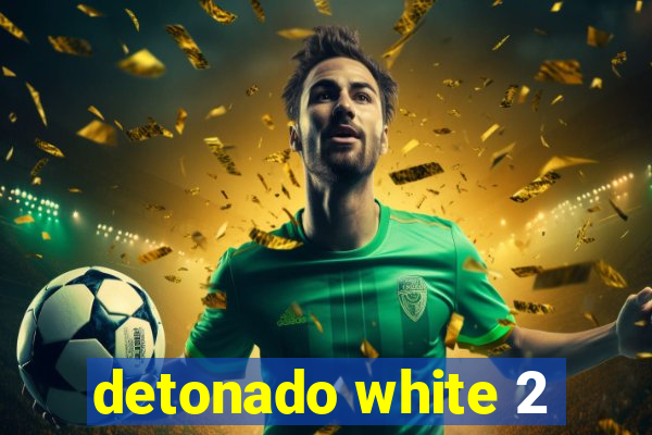 detonado white 2