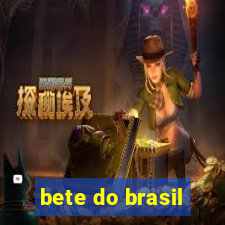 bete do brasil