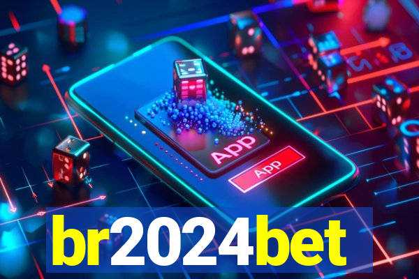 br2024bet