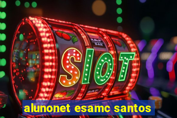 alunonet esamc santos