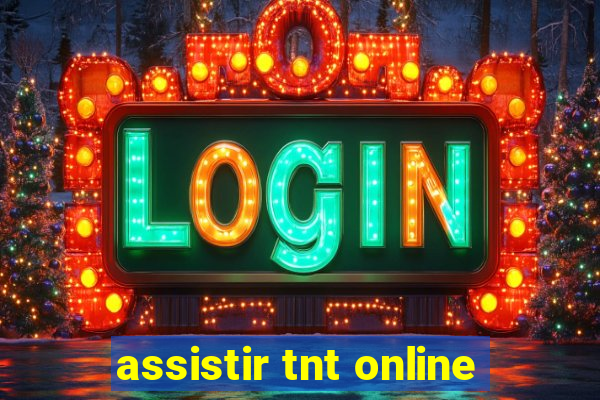 assistir tnt online