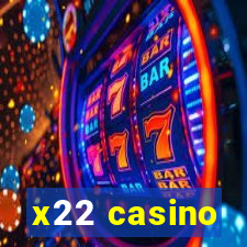 x22 casino