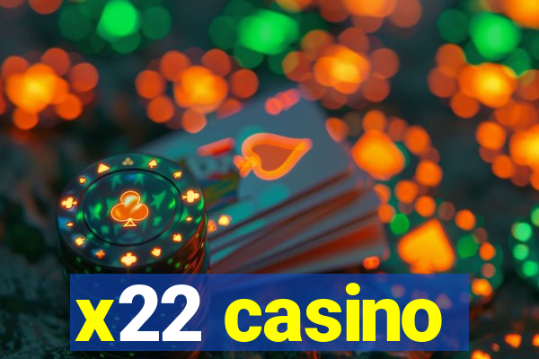 x22 casino