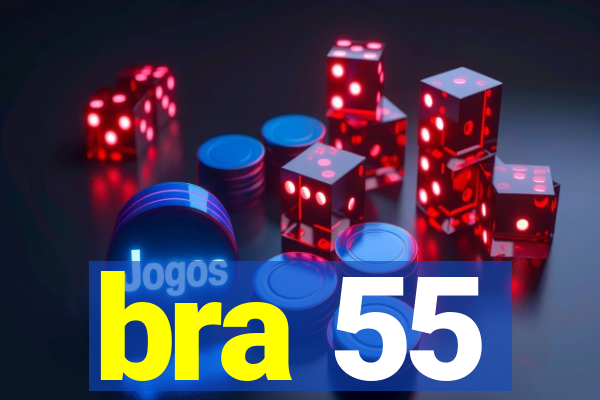 bra 55