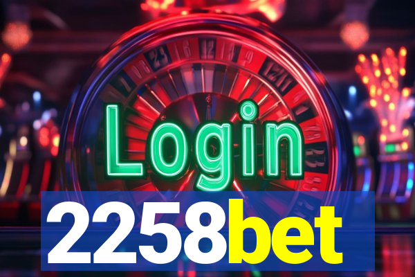 2258bet