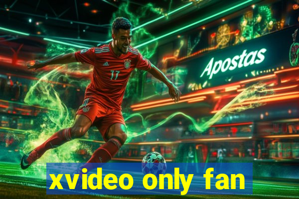 xvideo only fan