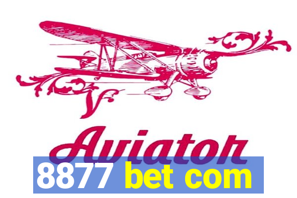 8877 bet com