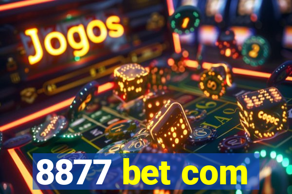 8877 bet com