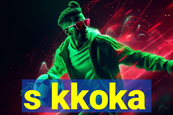 s kkoka