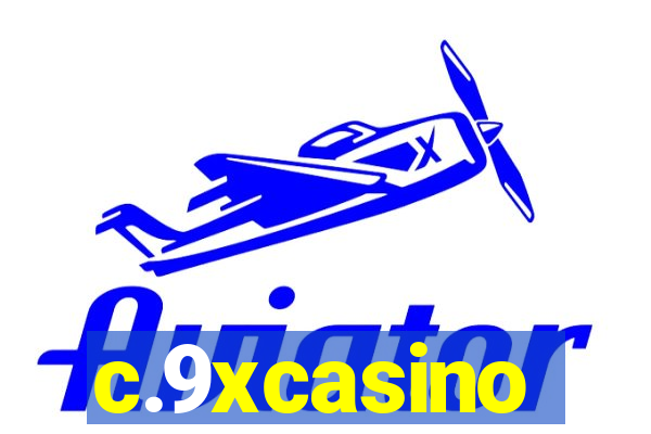 c.9xcasino