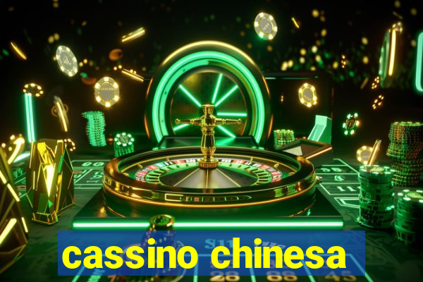 cassino chinesa