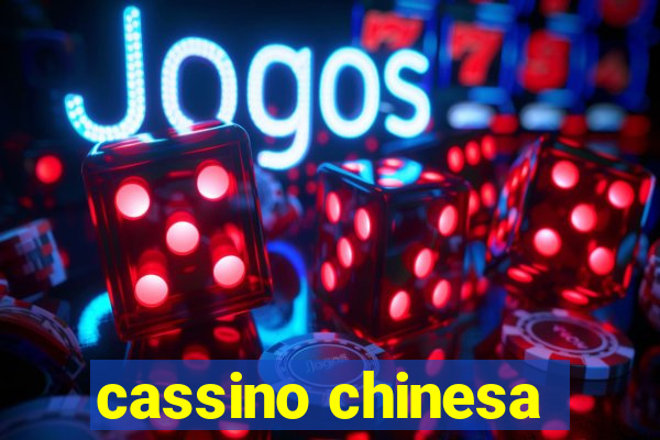 cassino chinesa