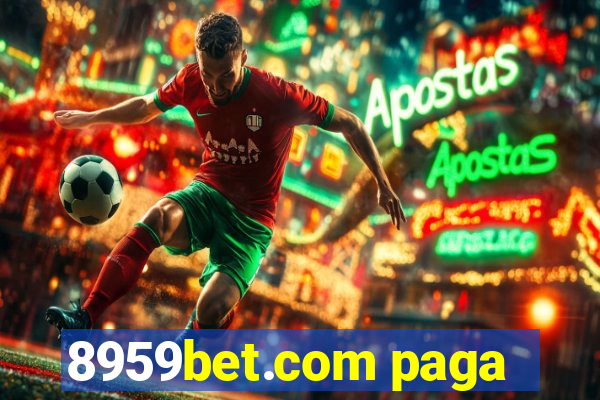 8959bet.com paga