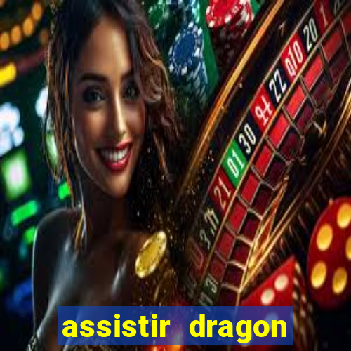 assistir dragon ball super dublado hd