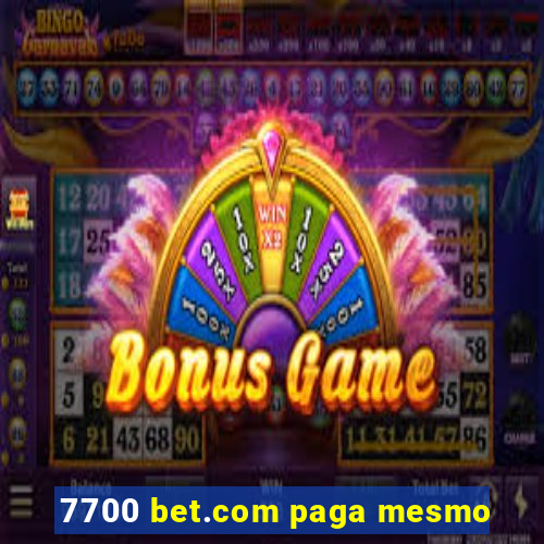 7700 bet.com paga mesmo