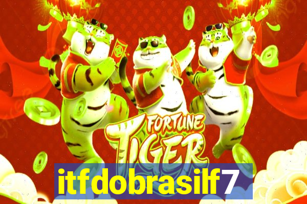 itfdobrasilf7