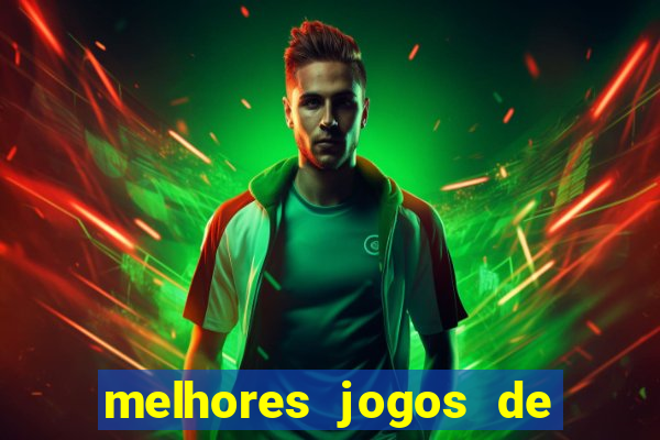 melhores jogos de para android