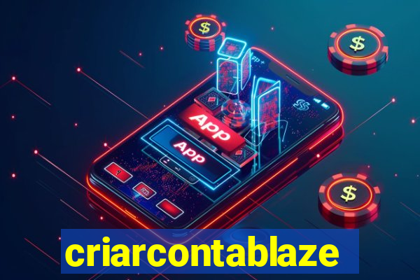 criarcontablaze