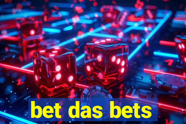 bet das bets